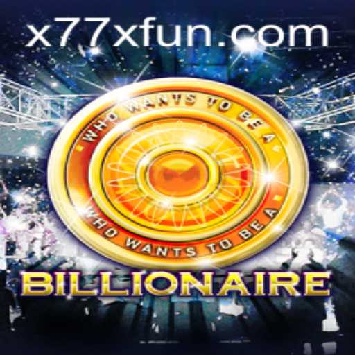 Experience the Thrill of 'Billionaire' on x77x.fun: A Deep Dive into the Game