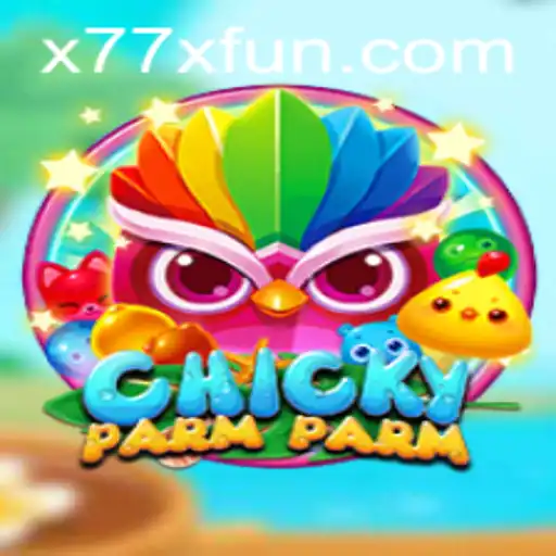 Discover the Thrills of ChickyParmParm: A New Gaming Sensation