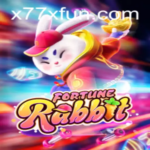 FortuneRabbit: A New Gaming Sensation at x77x.fun