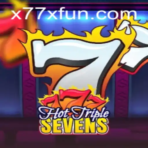 Exploring the Excitement of HotTripleSevens: The Game with x77x.fun
