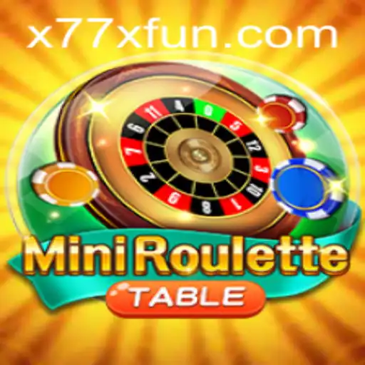 Discover the Thrills of MiniRoulette with x77x.fun