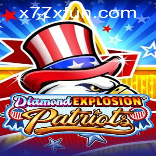 Exploring the Excitement of DiamondExplosionPatriots: A New Gaming Adventure with x77x.fun
