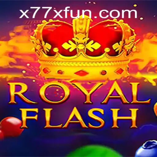 Explore the Thrilling World of RoyalFlash and x77x.fun