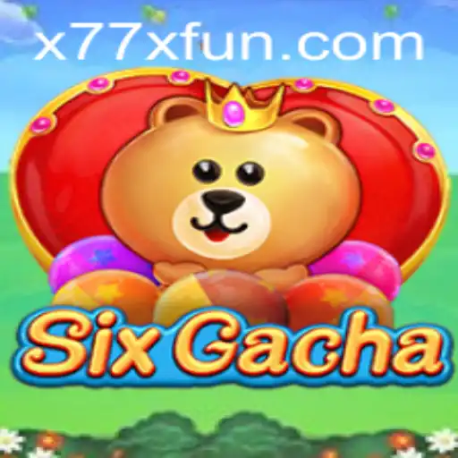 Discover the Thrill of SixGacha: A Revolutionary Gaming Experience