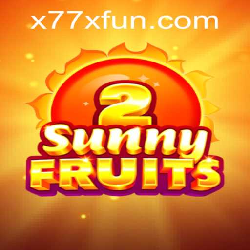 Exploring SunnyFruits2: An Engaging Gaming Experience at x77x.fun