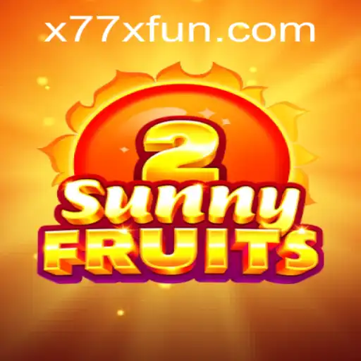 Exploring SunnyFruits2: An Engaging Gaming Experience at x77x.fun